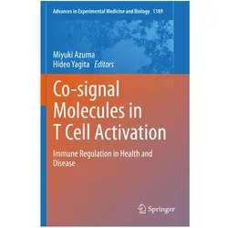 Co-signal Molecules in T Cell Activation, Fachbücher von Hideo Yagita, Miyuki Azuma