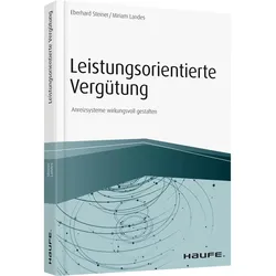 Leistungsorientierte Vergütungminkl. Arbeitshilfen, Fachbücher von Eberhard Steiner, Miriam Landes
