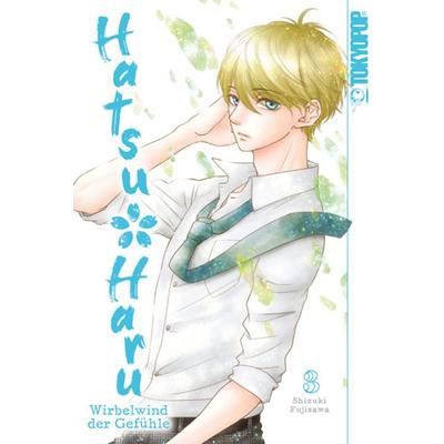 Hatsu Haru - Wirbelwind der Gefühle 03, Taschenbuch von Shizuki Fujisawa, Tokyopop GmbH