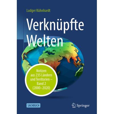 Verknüpfte Welten, Gebundene Ausgabe von Ludger Kühnhardt, Springer Fachmedien Wiesbaden GmbH, 978-3-658-33806-0