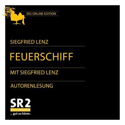 Das Feuerschiff - Siegfried Lenz, Audio, 9783956159497
