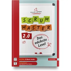 Scrum Master 2.0, Fachbücher von Alexander Loitsch