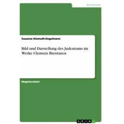 Bild und Darstellung des Judentums im Werke Clemens Brentanos, Schulbücher von Susanne Niemuth-Engelmann