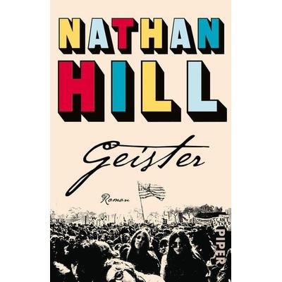 Geister, Taschenbuch von Nathan Hill, Piper Taschenbuch