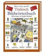 Angela Weinhold - Mein erstes großes Türkisch Bildwörterbuch - Preis vom 30.09.2026 22:30:23 h