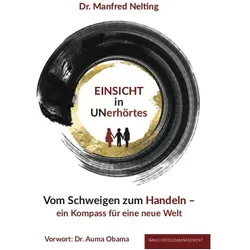 EINSICHT in UNerhörtes, Belletristik von Manfred Nelting