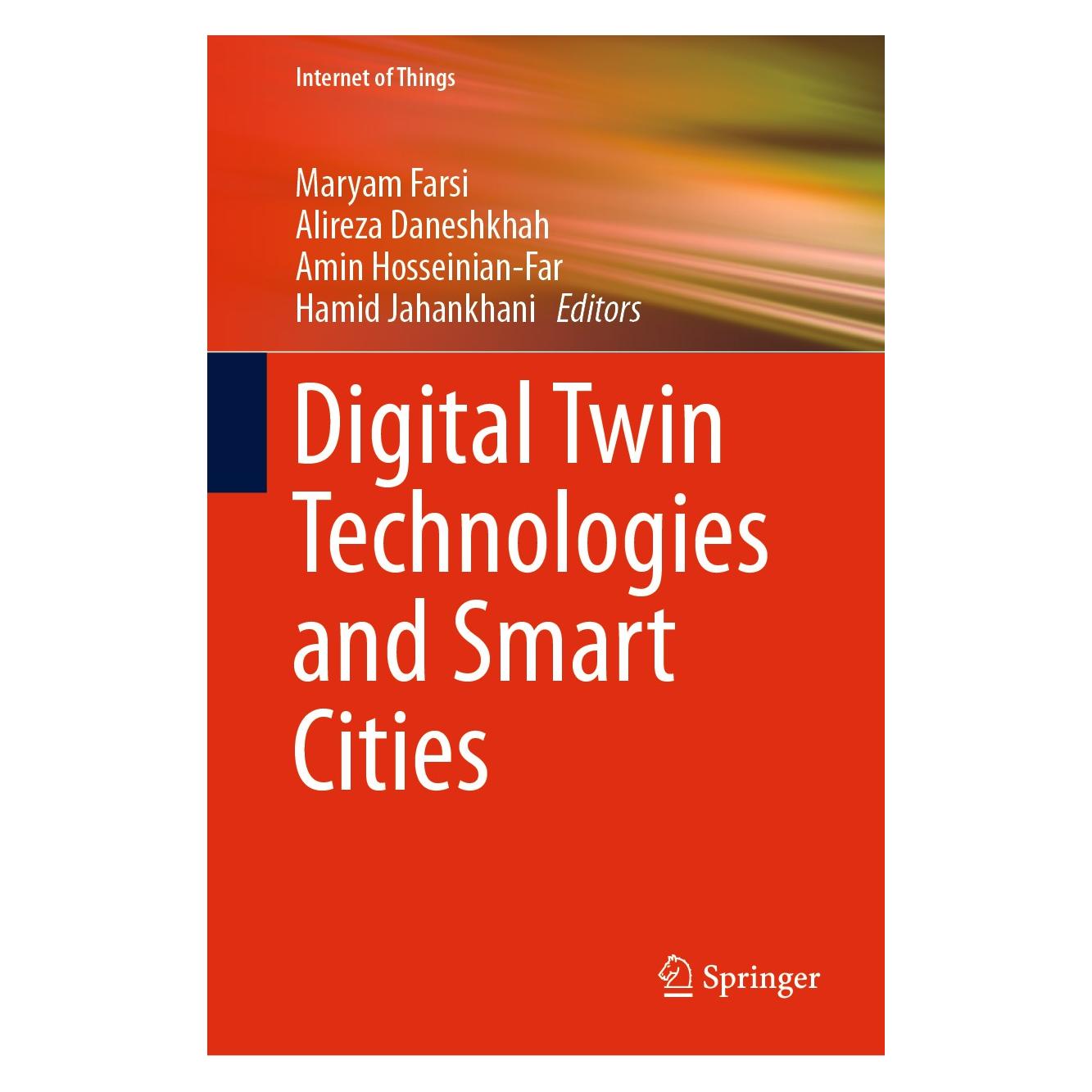 Springer Digital Twin Technologies and Smart Cities (Englisch, Hardcover, Alireza Daneshkhah, Amin Hosseinian-Far, Hamid Jahankhani, Maryam Farsi) (9783030187316)
