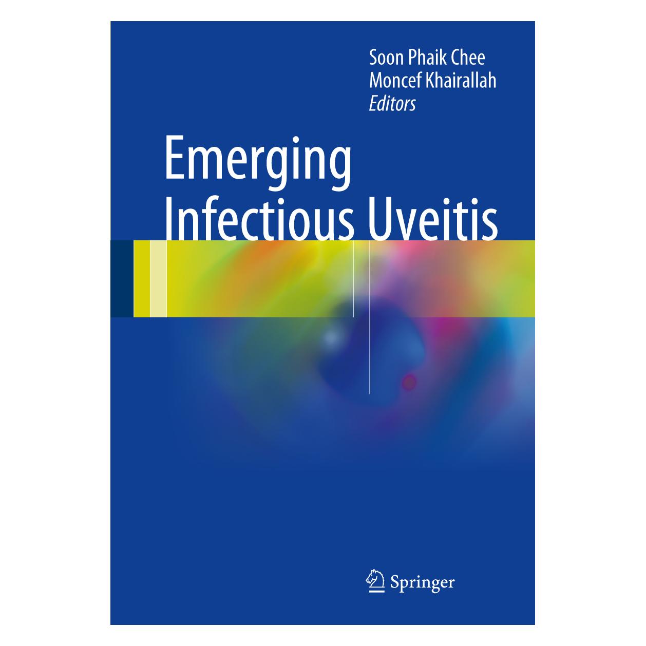Springer Emerging Infectious Uveitis (Englisch, Hardcover, Moncef Khairallah, Soon-Phaik Chee) (9783319234151)