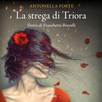 La strega di Triora - Antonella Forte, Audio, 9788858552490