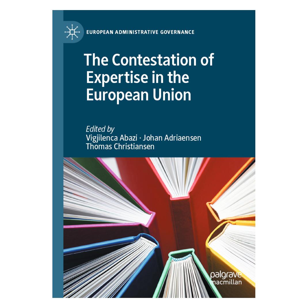 Springer The Contestation of Expertise in the European Union (Englisch, Softcover, Adriaensen Johan, Christiansen Thomas, Vigjilenca Abazi) (56217552)
