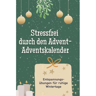 Stressfrei durch den Advent - der Adventskalender