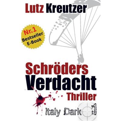 Schröders Verdacht, Taschenbuch von Lutz Kreutzer, Bookmundo Direct, 978-94-6342-390-8