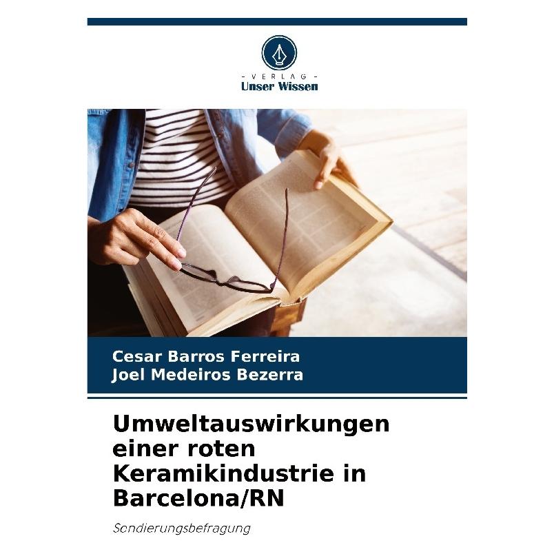 Bod Umweltauswirkungen einer roten Keramikindustrie in Barcelona/RN (Deutsch, Softcover, Cesar Barros Ferreira, Joel Medeiros Bezerra) (57195420)