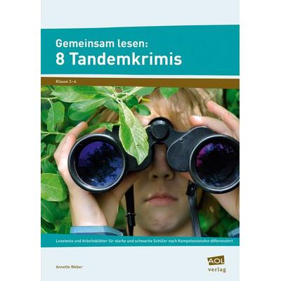 Gemeinsam lesen: 8 Tandemkrimis, Taschenbuch von Annette Weber, Scolix in der AAP Lehrerwelt GmbH, 978-3-403-10418-6