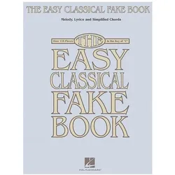The Easy Classical Fake Book: Melody, Lyrics & Simplified Chords in the Key of /"c/", Sachbücher