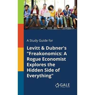 A Study Guide for Levitt & Dubner's 'Freakonomics; Taschenbuch von Cengage Learning Gale, Gale, Study Guides, 978-1-375-39702-5