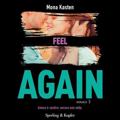 FEEL AGAIN (Again 3) - Mona Kasten, Audio, 9788820098605