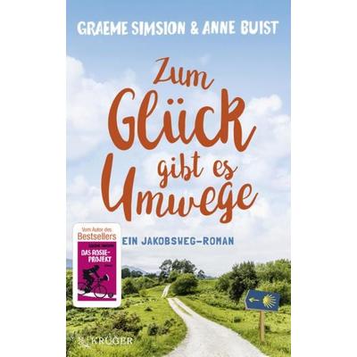 Zum Glück gibt es Umwege, Gebundene Ausgabe von Anne Buist,Graeme Simsion, Fischer Krüger