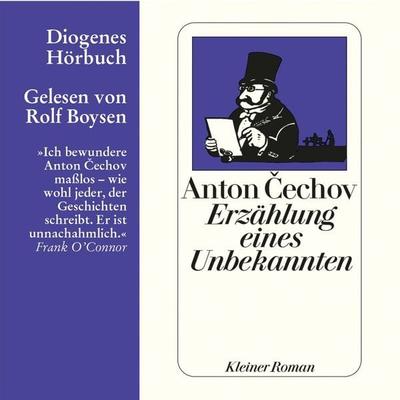 Erzählung eines Unbekannten - Anton Cechov, Audio, 9783257690613