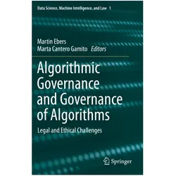 Algorithmic Governance and Governance of Algorithms, Fachbücher von Martin Ebers, Marta Cantero Gamito