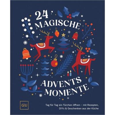 24 magische Adventsmomente, Gebundene Ausgabe von , Gräfe und Unzer Verlag GmbH, 978-3-7589-0423-3