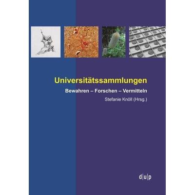 Universitätssammlungen, Taschenbuch von , Düsseldorf university press dup, 978-3-943460-86-5