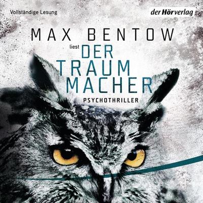 Der Traummacher - Max Bentow, Audio, 9783844523966