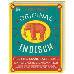 Original indisch, Ratgeber von Meera Sodha