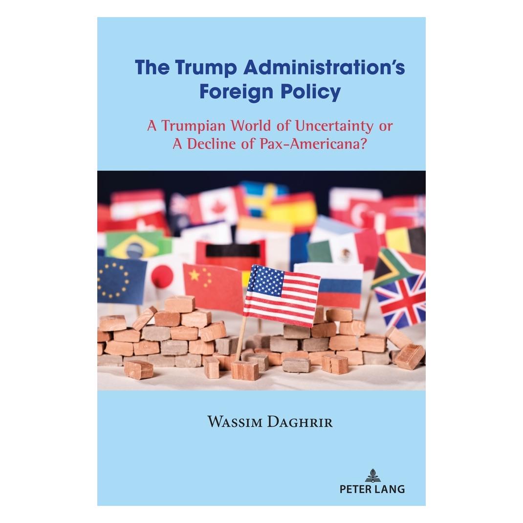 Peter Lang Daghrir:The Trump Administrations Fore (Englisch, Hardcover, Wassim Daghrir) (67748869)