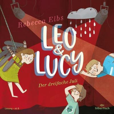 Leo und Lucy 2: Der dreifache Juli - Rebecca Elbs, Audio, 9783844929645