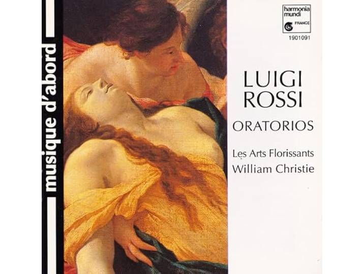 Luigi Rossi: 2 ORATORIOS