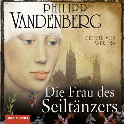 Die Frau des Seiltänzers - Philipp Vandenberg, Audio, 9783838769158