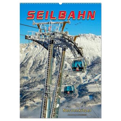 Nervenkitzel Seilbahn (Wandkalender 2027 DIN A2 hoch), CALVENDO Monatskalender