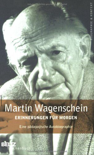 Martin Wagenschein - Erinnerungen für morgen (Beltz Taschenbuch / Biographie und Kontext) - Preis vom 12.10.2026 11:37:12 h