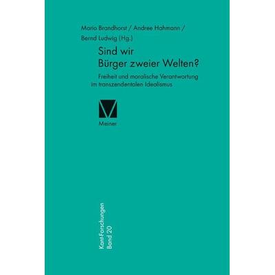 Sind wir Bürger zweier Welten?, Gebundene Ausgabe von , Meiner, F, 978-3-7873-2280-0