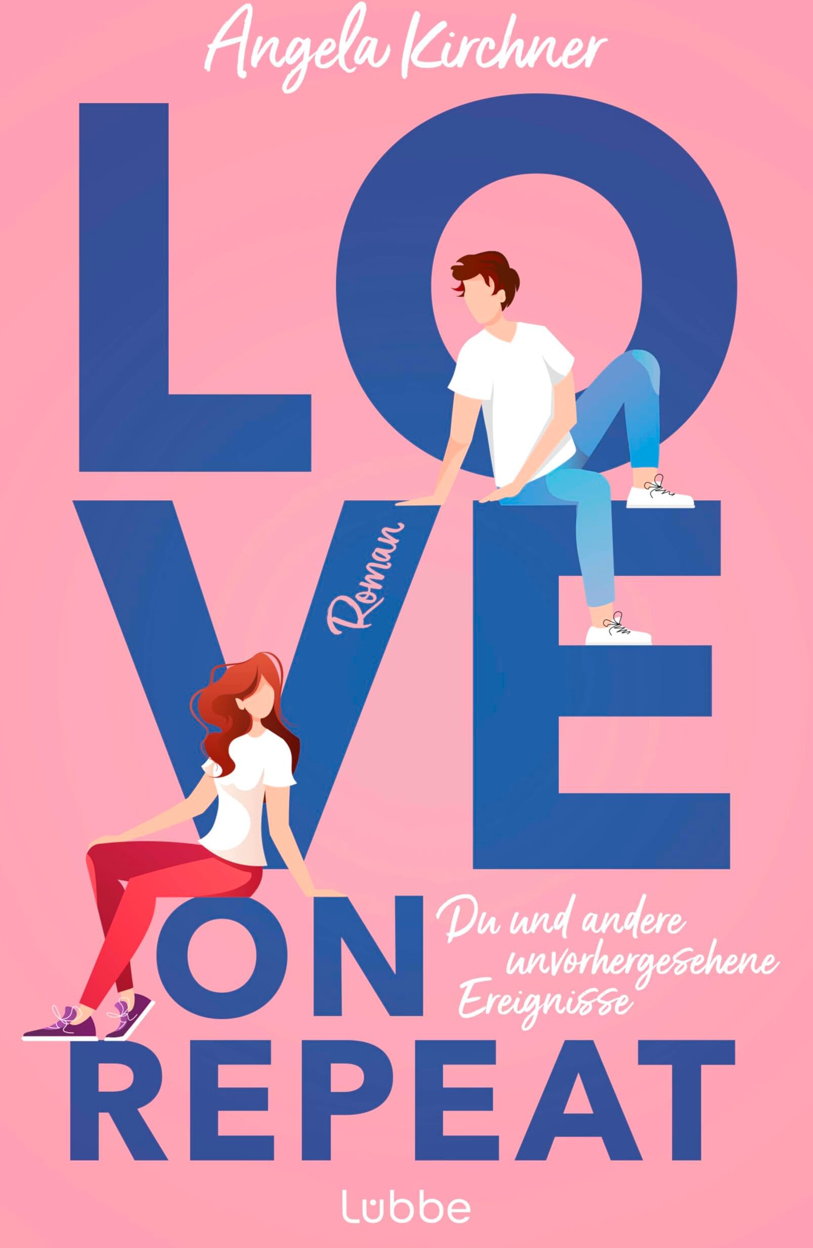 Angela Kirchner - Love On Repeat: Du und andere unvorhergesehene Ereignisse. Roman Romantisch, witzig, klug: für alle Fans von Ali Hazelwood und Emily Henry - Preis vom 06.10.2026 07:26:00 h