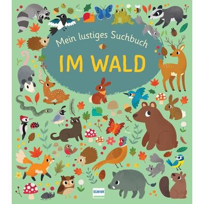 Mein lustiges Suchbuch - Im Wald, Taschenbuch von Gemma Barder, Ullmann Medien, 978-3-7415-2591-9