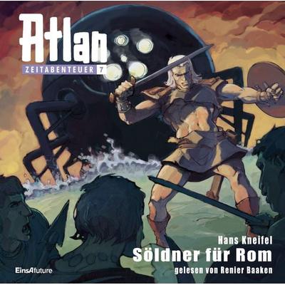 Atlan Zeitabenteuer 07: Söldner für Rom - Hans Kneifel, Audio, 4056198056752