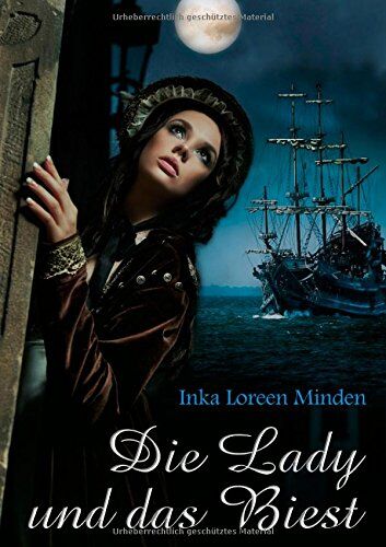 Minden, Inka Loreen - Die Lady und das Biest - Preis vom 09.10.2026 07:28:09 h