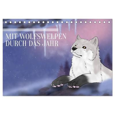 Mit Wolfswelpen durch das Jahr (Tischkalender 2027 DIN A5 quer), CALVENDO Monatskalender