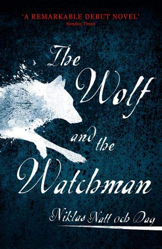 Niklas Natt och Dag - The Wolf and the Watchman: The latest Scandi sensation - Preis vom 09.10.2026 07:28:09 h