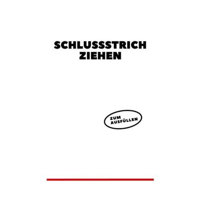 Schlussstrich ziehen, Taschenbuch von Caroline Stern, BoD – Books on Demand, 978-3-7460-6298-3