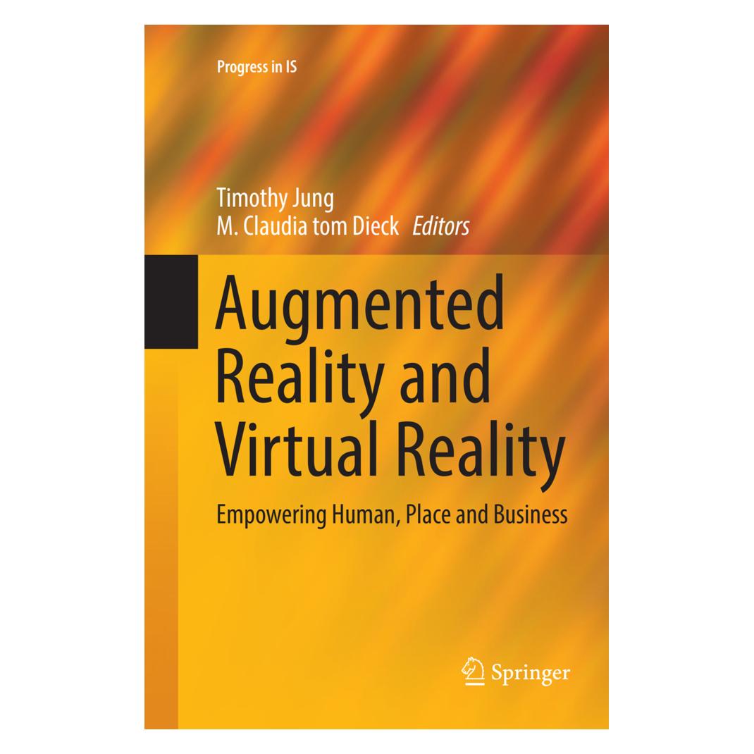 Springer Augmented Reality and Virtual Reality (Englisch, Softcover, M. Claudia Tom Dieck, Timothy Jung) (56051997)