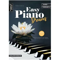Artist Ahead Easy Piano Dreams - Theresia Prelog - Notenbuch