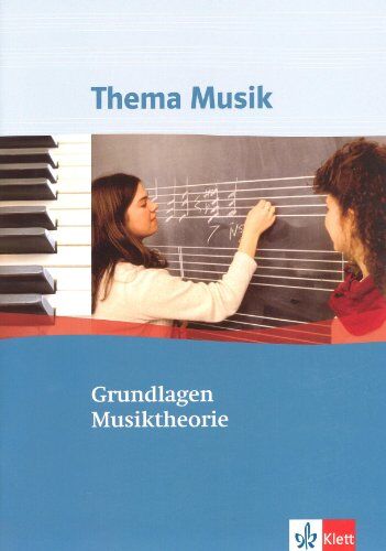 Christoph Hempel - Thema Musik. Grundlagen Musiktheorie: Arbeitsheft Sekundarstufe II - Preis vom 19.10.2026 19:33:35 h