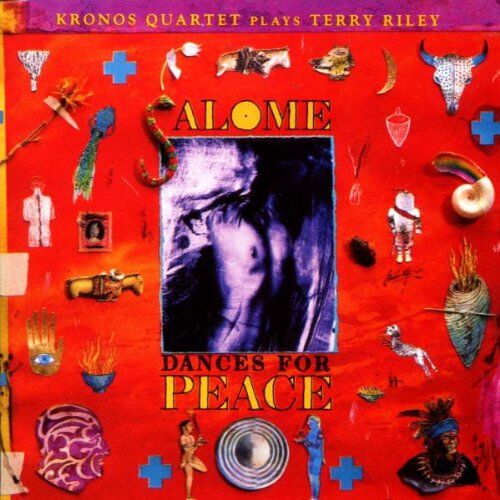 Kronos Quartet - Terry Riley: Salome Dances for Peace - Preis vom 13.10.2026 11:25:28 h