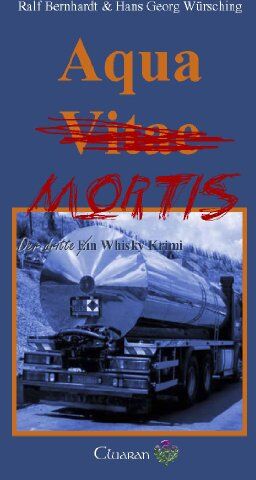 Ralf Bernhardt - Aqua Mortis. Der dritte Whisky Krimi - Preis vom 11.10.2026 03:10:56 h