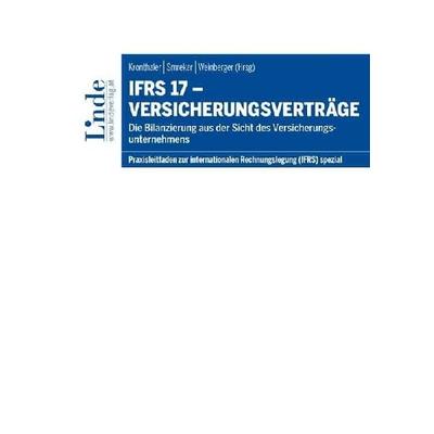 IFRS 17 - Versicherungsverträge, Taschenbuch von Olaf Dalgas,Daniel Eiwen,Dietmar Hareter,Barbara Lehner,Karin Matejcek, Linde
