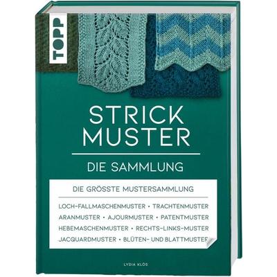 Strickmuster. Die Sammlung., Gebundene Ausgabe von Lydia Klös, Frechverlag GmbH, 978-3-7724-4886-7