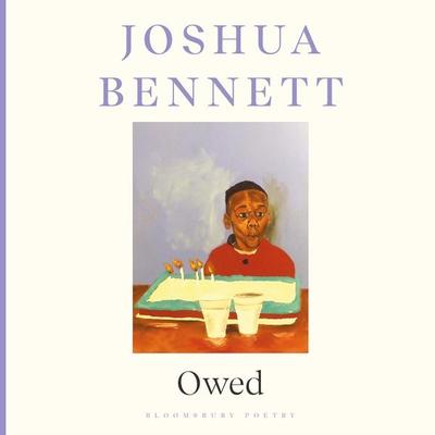 Owed - Joshua Bennett, Audio, 9781526665249